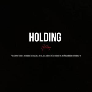 Holding (feat. Kanii) (Explicit)