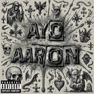 Ayo Aaron (Explicit)