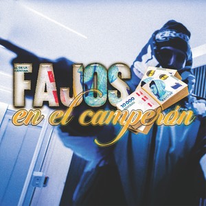 Fajos en el Camperón (Explicit)