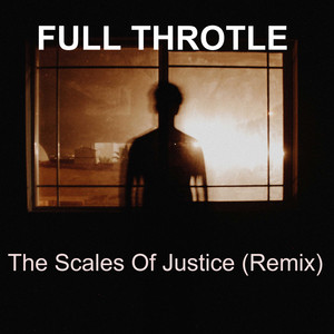 The Scales of Justice (Remix)