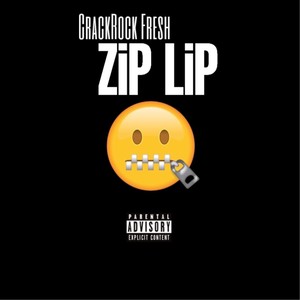 Zip Lip (Explicit)