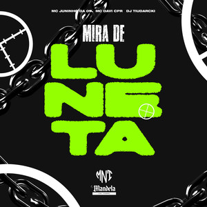 Mira de Luneta (Explicit)