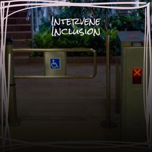 Intervene Inclusion
