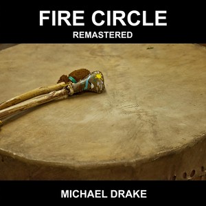 Fire Circle (Remastered)