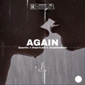 Again (feat. iheartcam & JazaeDaNote') [Explicit]