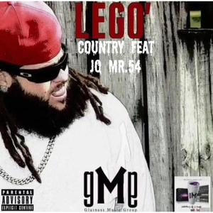 LeGo' (feat. JQ Mr.54) (Explicit)