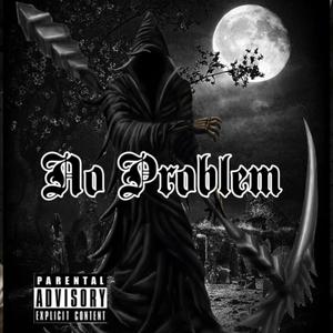 No Problems (Explicit)