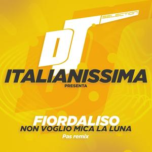 Non voglio mica la luna (PAS Remix)