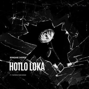 Hotlo Loka (feat. Thapzen & Tshidi Monini)