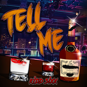 Tell Me (Explicit)