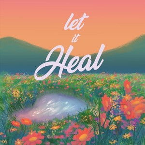 Let It Heal