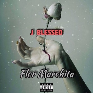 Flor Marchita (Explicit)