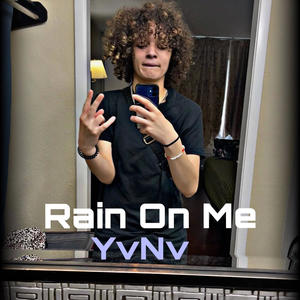 Rain on me (Explicit)