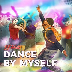 Dance By Myself (Radio Edit)