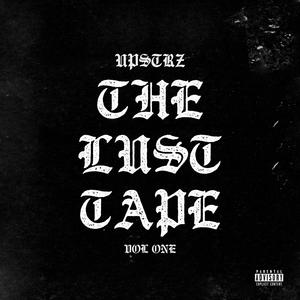 The Lust Tape, Vol. 1 (Explicit)