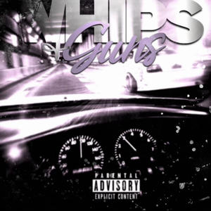 WHIPS N GUNS (Explicit)