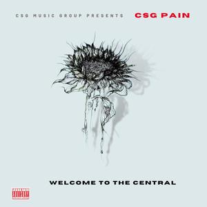 Welcome To The Central (Explicit)