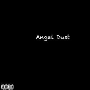 Angel Dust (feat. Two4Keem) [Explicit]