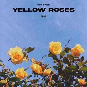 Yellow Roses (Explicit)