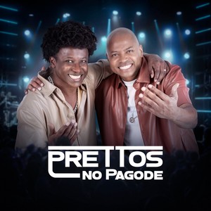 Prettos no Pagode