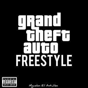 GTA (Freestyle) [Explicit]