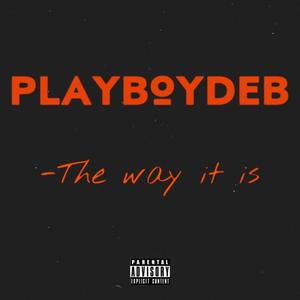 The way it is (Explicit)