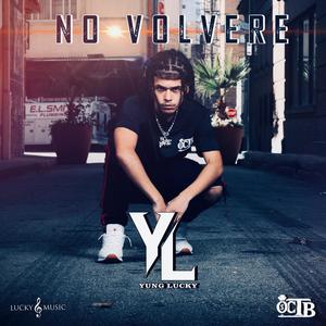 No Volvere (Explicit)