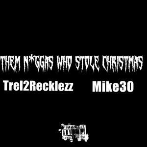 Them N Who Stole Christmas (Explicit)