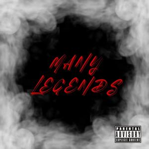 Many Legends (feat. jvault & dannythedon) (Explicit)
