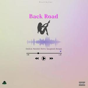 back road (feat. Reimz, Navolist, Boogi3 & Dedical )