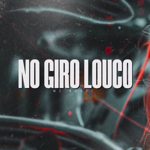 No Giro Louco