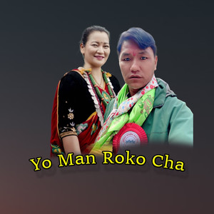 Yo Man Roko Cha