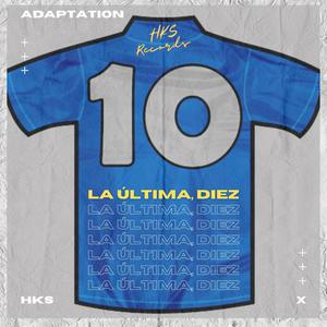 La última, diez (Explicit)