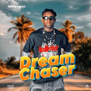 Dream Chaser (Explicit)