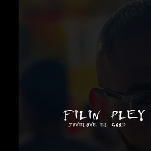 Filin Pley (2025 Remastered|Explicit)