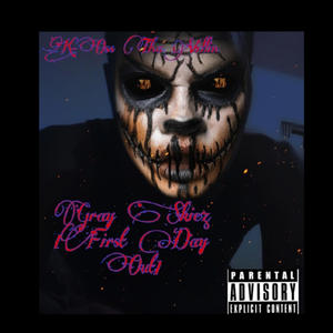 Gray Skiez First Day Out (Explicit)