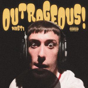 OUTRAGEOUS! (Explicit)