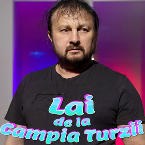 Lai De La Campia Turzii