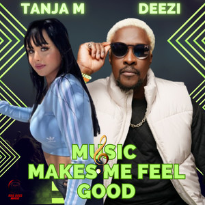 Music Makes Me Feel Good (Explicit)