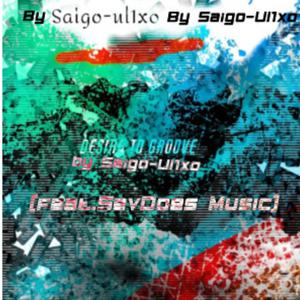 Desire to Groove (feat. Sev Does Music)