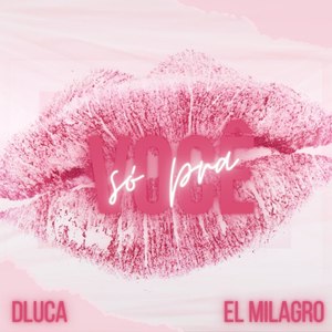 Só Pra Você (Explicit)