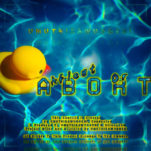 Afloat Or Abort (Explicit)