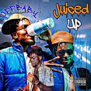 JUICED UP (Explicit)