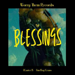 Blessings (feat. Maxter B & FineBoy Evans)