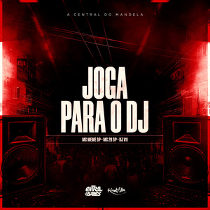 Joga Para o DJ (Explicit)