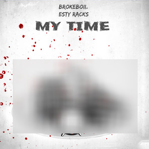 My Time (Explicit)