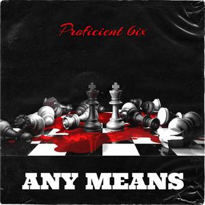 ANY MEANS pt2 (feat. Larry Don Cap) (Explicit)