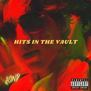 Hits In The Vault (Explicit)