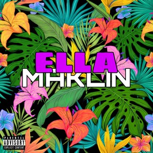 Ella (Explicit)