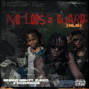 No loose guard (feat. Zukko & Dozmok02) [Explicit]